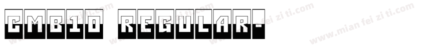 cmb10 Regular字体转换